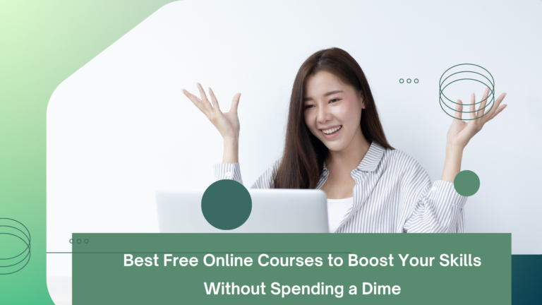 Best Free Online Courses to Boost Your Skills Without Spending a Dime